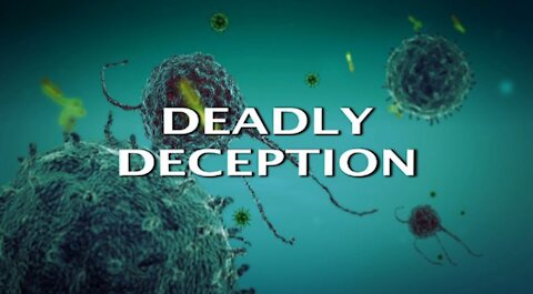 DEADLY DECEPTION - Dr. Robert Willner - AIDS/HIV/COVID-19