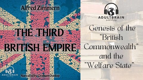 Clip - The Third British Empire, Alfred Zimmern. "Welfare State", British Commonwealth. Nationality
