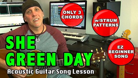 Green Day She EZ Guitar song lesson with strum patterns - Only 3 Chords