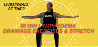 Lymphedema Exercises for Livestrong at the Y