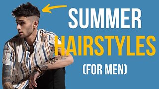 Best SUMMER Hairstyles For Men In 2021