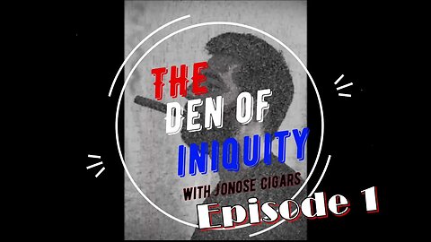 The Den of Iniquity Ep 1, Cigar Lounges