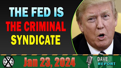 X22 Dave Report! The Buy Now Pay Later Illusion Unravels, The Fed Is The Criminal Syndicate
