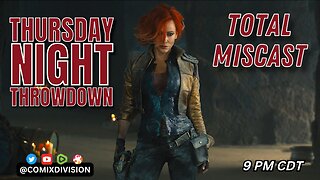 The Borderland Movie Looks Like A Trainwreck | Thursday Night Throwdown 02-22-2024