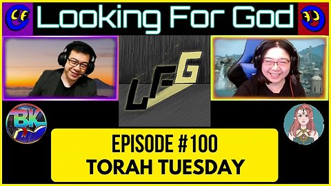 Looking For God #100 - Deception! Lies! - Torah Tuesdays #LookingForGod #LFG #lfgpodcast