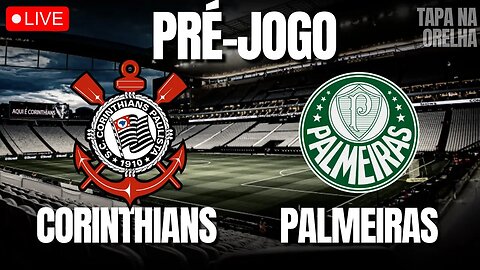 CORINTHIANS X PALMEIRAS | 22ª RODADA | BRASILEIRÃO - SAIBA TUDO SOBRE O JOGO