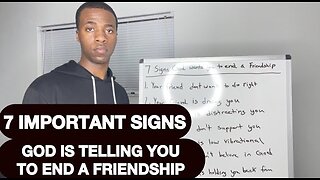 7 SIGNS GOD IS TELLING YOU TO END A FRIENDSHIP