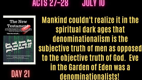 Acts 27-28 We couldn't have known but denominationalism is simply the subjective truth of men.