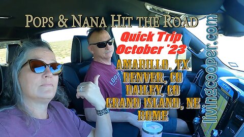 Pops & Nana Hit the Road - Quick Trip October '23