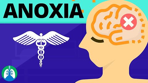 Anoxia (Medical Definition) | Quick Explainer Video