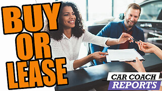 Don't Make a Mistake: Pros and Cons of Leasing vs Buying a Car