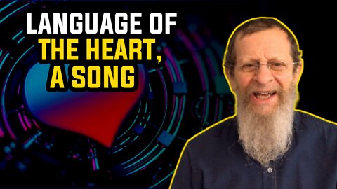 LANGUAGE OF THE HEART, a song. Kabbalah Guru.