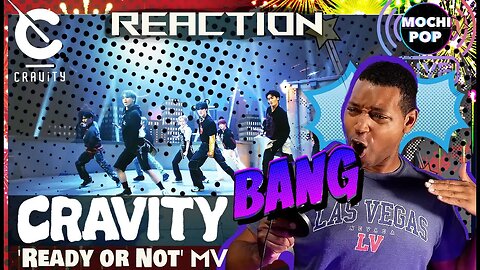 CRAVITY 크래비티 'Ready or Not' MV | Reaction