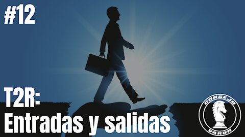 T2R: #12 - Entradas y Salidas