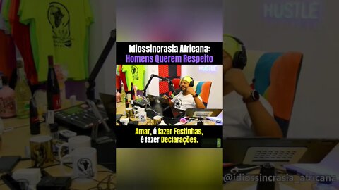 Homens Querem Respeito - Idiossincrasia Africana EP.106 - Adalberto Costa Lourenço