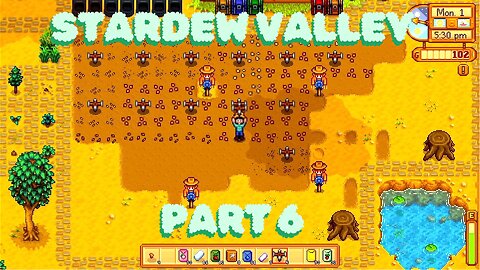 Stardew Valley Part 6 (Ongoing)