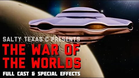 SPECIAL ANNOUNCEMENT: 'The War of the Worlds' Full Cast & Effects