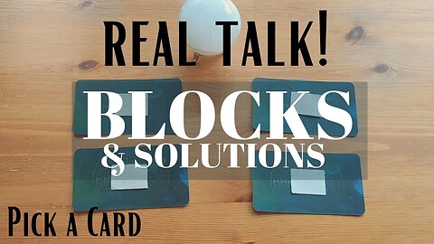 Current BLOCKS & SOLUTIONS || Pick a Card Tarot Reading (Timeless)