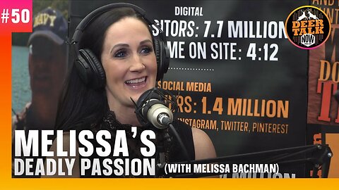 #50: MELISSA'S DEADLY PASSION | Deer Talk Now Podcast