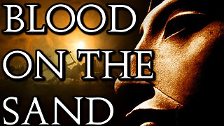 Blood on the Sand (Part 1)
