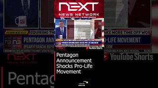 Pentagon Announcement Shocks Pro-Life Movement #shorts