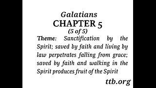 Galatians Chapter 5 (Bible Study) (5 of 5)