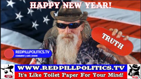 Red Pill Politics (12-31-23) – NEW YEAR'S EVE MINI-MARATHON!