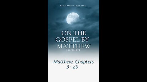 Audio Book, On the Gospel by Matthew 3 to 20