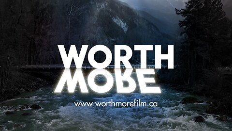 Worth More Film & MAiD Presentation - May 24, 2024
