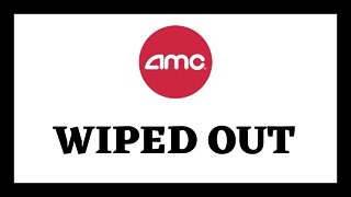 AMC STOCK | FUNDS WIPED OUT!!!?