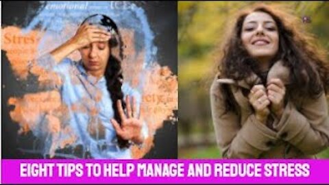 Eight tips to help manage and reduce stress