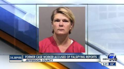 Former Jefferson County case worker accused of falsifying information in reports
