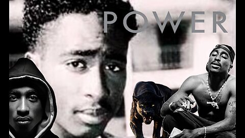 Panther Power: by Tupac Shakur (edited by @GWAPO_Hondo)
