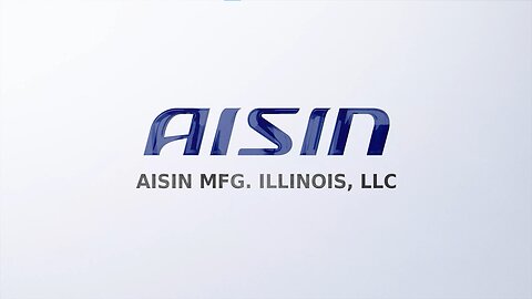 We are Aisin Manufacturing Illinois