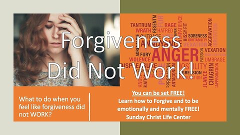 What Do You Do When Forgiveness Do Not Work?