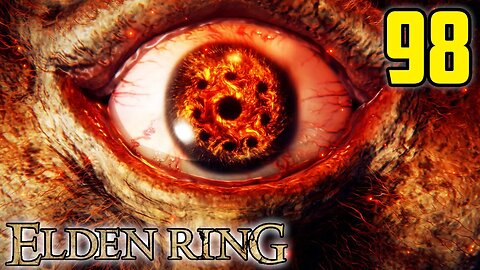 I'm A Little Upset About This Video - Elden Ring : Part 98