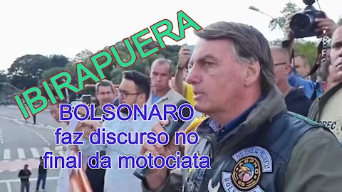 BOLSONARO FAZ UM PRONUNCIAMENTO AO FINAL DA MOTOCIATA