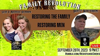 LIVE Scott Kesterson BardsFM and Resistance Chicks: FAMILY REVOLUTION