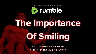 The Importance Of Smiling