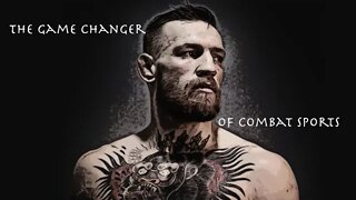 Conor McGregor: The Game Changer of Combat Sports (Mini-Movie)