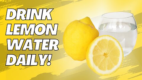 Unlocking the Amazing Secrets of Daily Lemon Water
