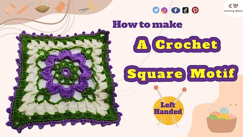 How to make a crochet square motif ( left - Handed )