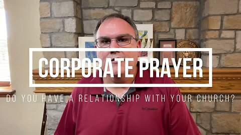 Do You Have a Relationship with Your Church?