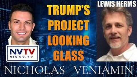 LEWIS HERMS DISCUSSES TRUMP'S PROJECT LOOKING GLASS WITH NICHOLAS VENIAMIN