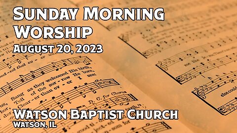 2023 08 20 Worship Service