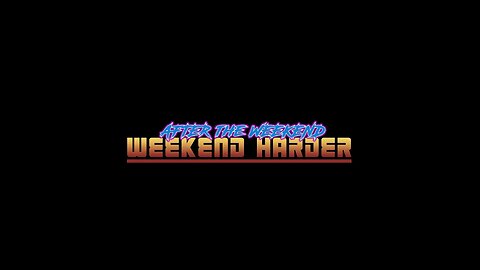 AfterTheWeekend | Weekend Harder | Trailer (2023)