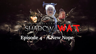 Middle Earth: Shadow of Wat Episode 4