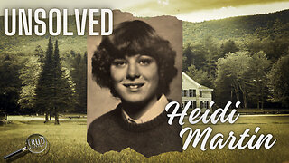 The Unsolved Murder of Heidi Martin: Was It a Serial Killer or Did the Killer Walk Free?