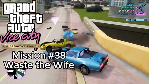 GTA Vice City Definitive Edition - Mission #38 - Waste the Wife [No Commentary]