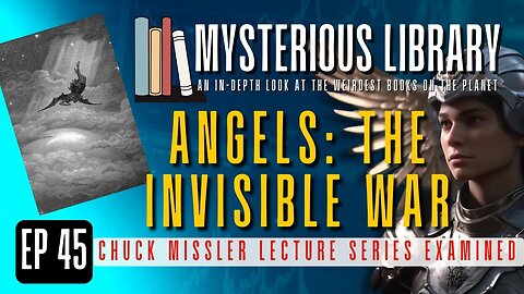 Angels: The Invisible War | Mysterious Library #45